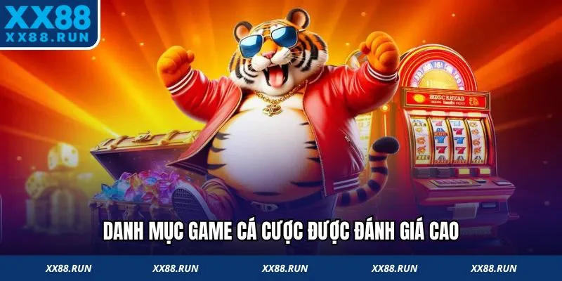 Danh mục game cá cược được đánh giá cao