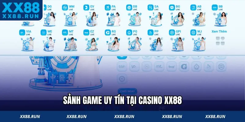Sảnh game uy tín tại casino XX88