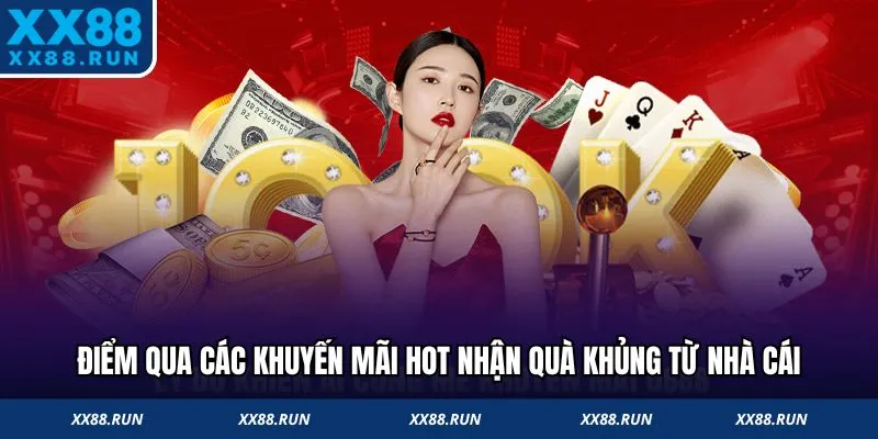 Điểm qua các khuyến mãi hot nhận quà khủng 
