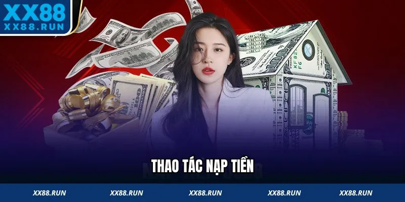 Thao tác nạp tiền vào tài khoản